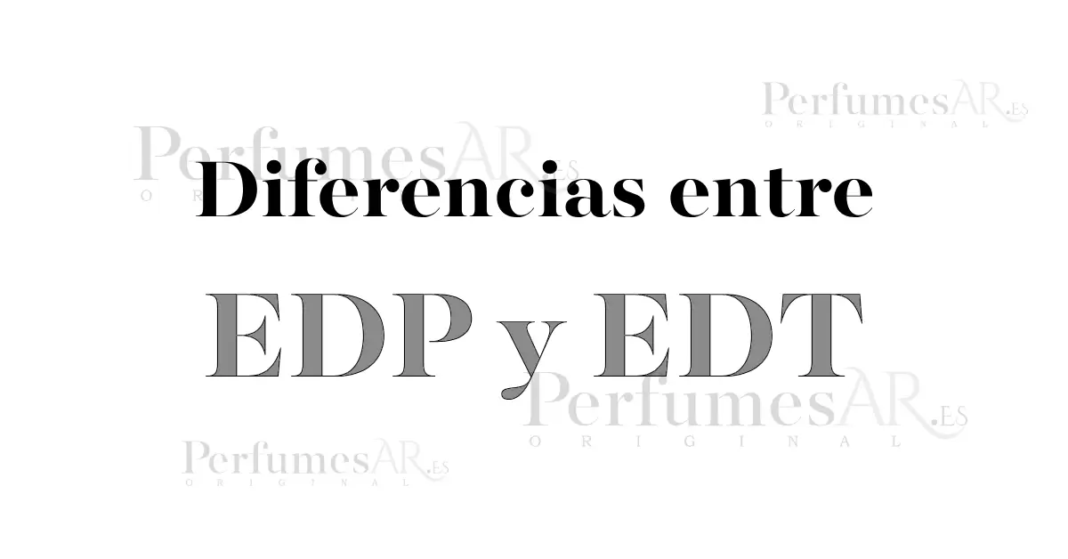 Diferencias entre Eau de Parfum y Eau de Toilette