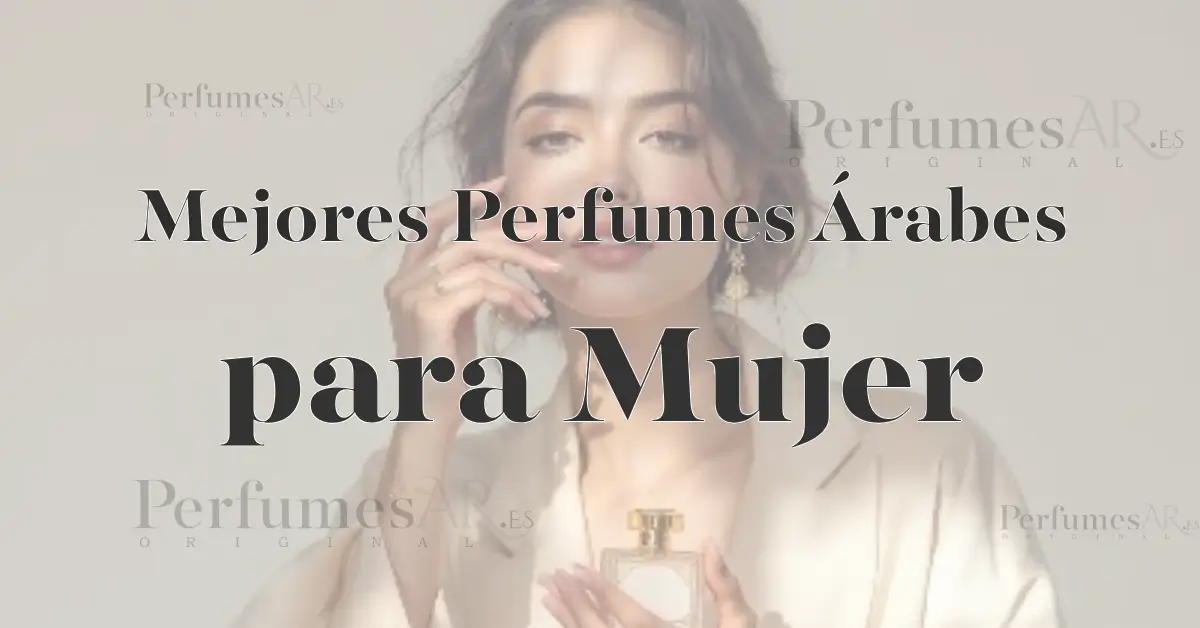 Perfumes Árabes de Mujer