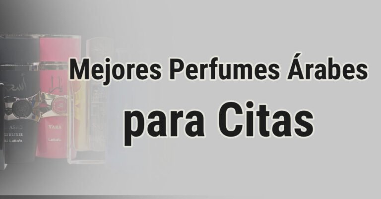 10 Mejores Perfumes Árabes para Citas en España
